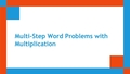 Thumbnail for Multiply 1-digit numbers by 3-digit or 4-digit numbers: multi-step word problems video