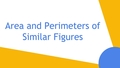 Thumbnail for Area and perimeter of similar figures video