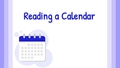 Thumbnail for Read a calendar II video