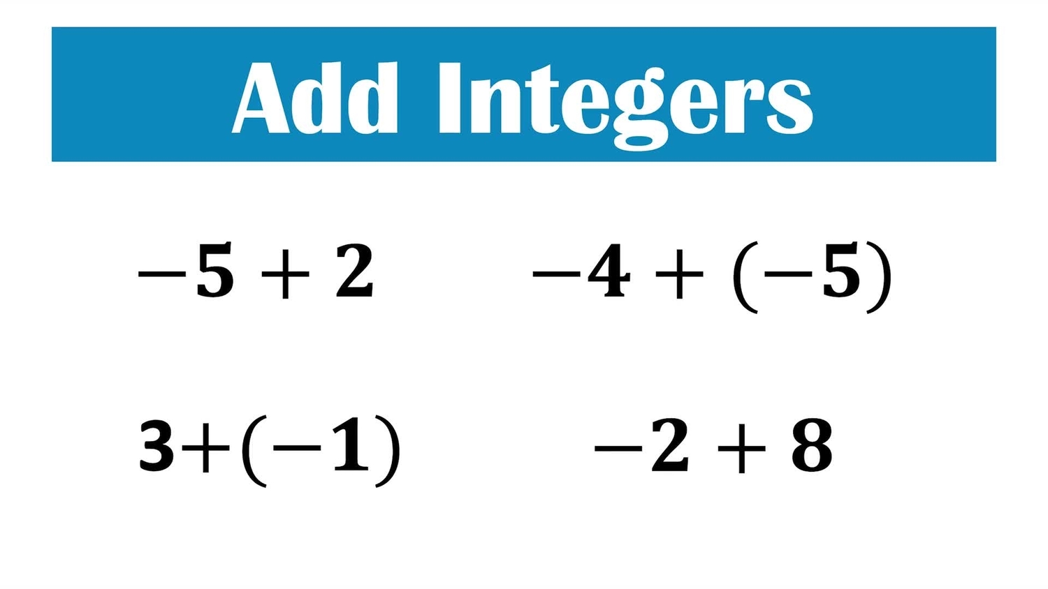 Add integers