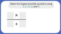 Thumbnail for Make the largest possible quotient video