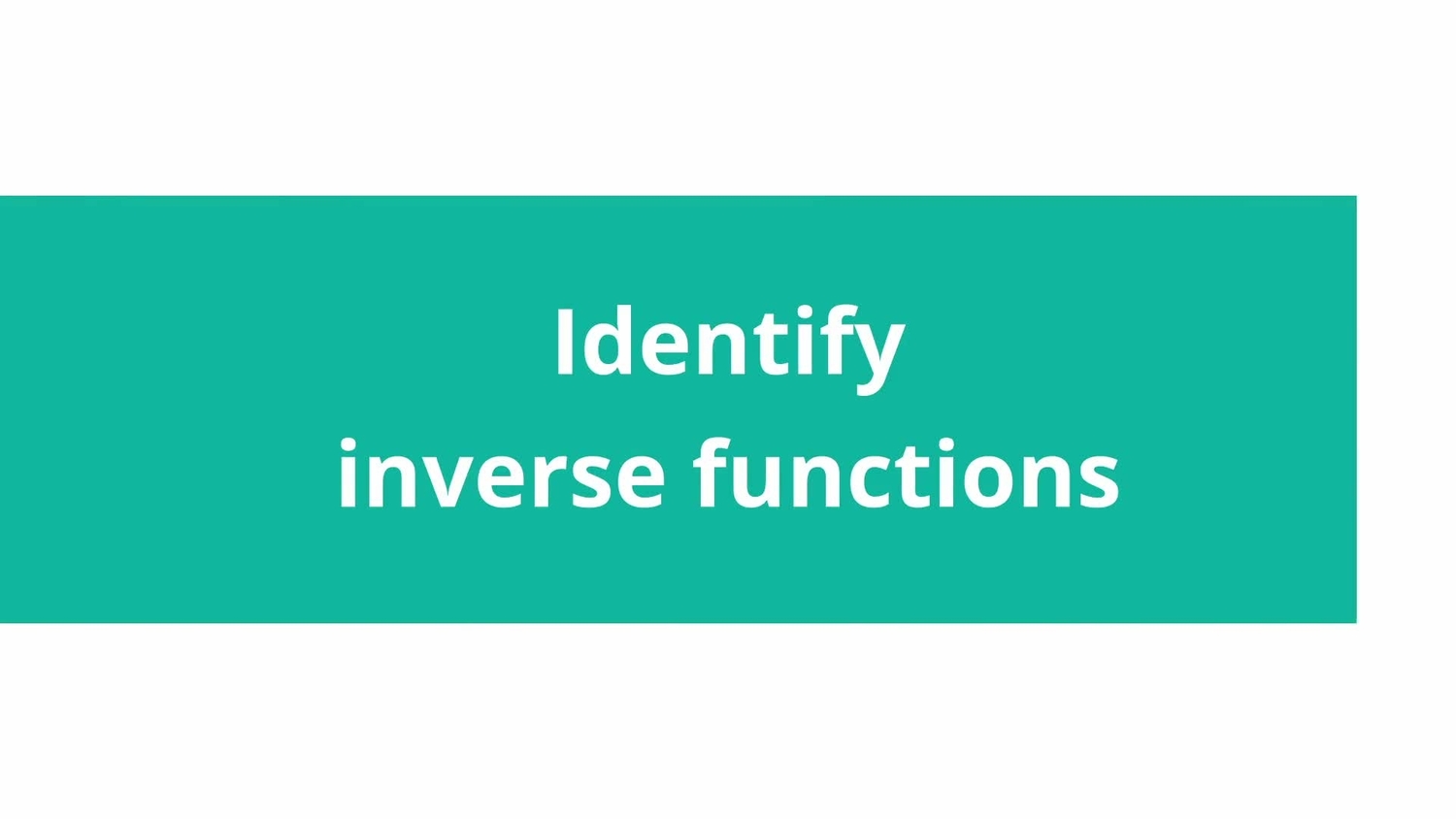 Identify inverse functions
