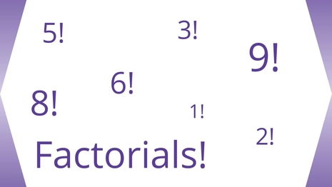 Factorials