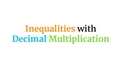 Thumbnail for Decimal multiplication: compare products up to thousandths video