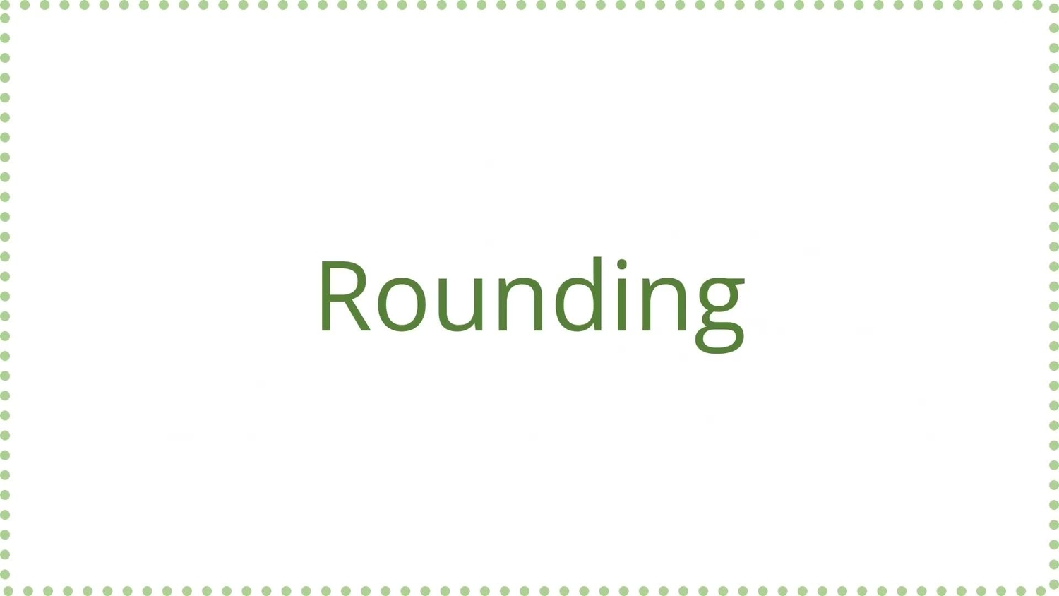 Rounding: up to millions place