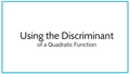 Thumbnail for Using the discriminant video