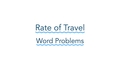 Thumbnail for Rate of travel: word problems video