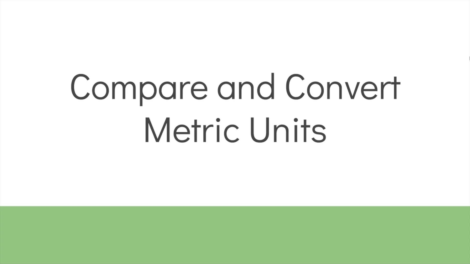 Compare and convert metric units