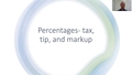 Thumbnail for Percents - calculate tax, tip, mark-up, and more video