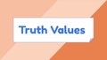 Thumbnail for Truth values video