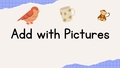 Thumbnail for Add with pictures - sums up to 10 video