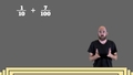 Thumbnail for Identify fraction expressions with a particular sum: denominators of 10 and 100 video