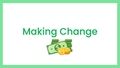 Thumbnail for Making change video