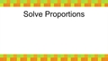 Thumbnail for Solve proportions video