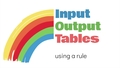 Thumbnail for Use a rule to complete an input/output table video