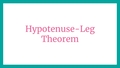Thumbnail for Hypotenuse-Leg Theorem video