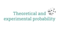 Thumbnail for Theoretical and experimental probability video