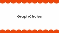 Thumbnail for Graph circles video