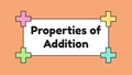 Thumbnail for Properties of addition video