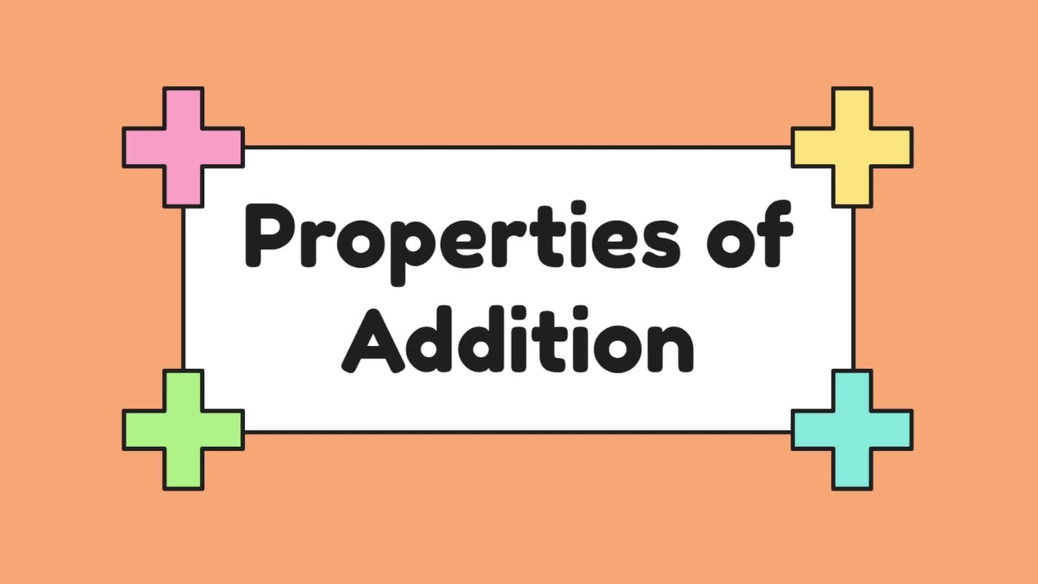Properties of addition