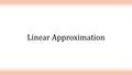 Thumbnail for Linear approximation video