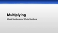 Thumbnail for Multiply mixed numbers and whole numbers video