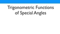 Thumbnail for Find trigonometric functions of special angles video