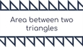 Thumbnail for Area between two triangles video