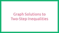 Thumbnail for Graph solutions to two-step inequalities video