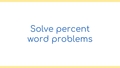 Thumbnail for Solve percent equations: word problems video