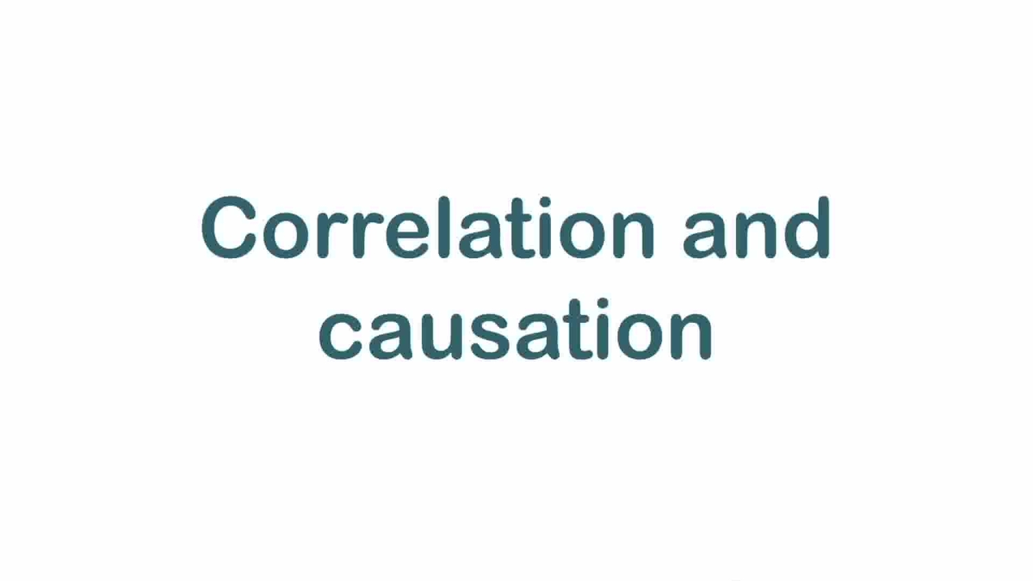 Correlation and causation