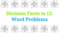Thumbnail for Division facts to 12: word problems video