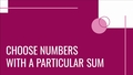 Thumbnail for Choose numbers with a particular sum video