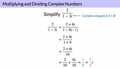 Thumbnail for Multiply and divide complex numbers video