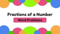 Thumbnail for Fractions of a number: word problems video