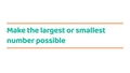 Thumbnail for Make the largest or smallest number possible video