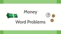 Thumbnail for Add and subtract money amounts: word problems video