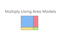 Thumbnail for Multiply 2-digit numbers by 2-digit numbers: choose the area model video