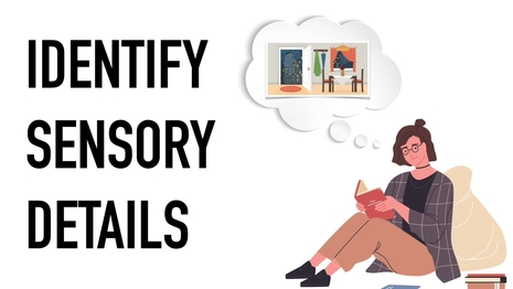 Identify sensory details