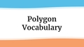 Thumbnail for Polygon vocabulary video