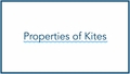 Thumbnail for Properties of kites video