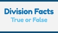 Thumbnail for Division facts up to 10: true or false? video