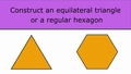 Thumbnail for Construct an equilateral triangle or regular hexagon video
