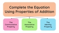 Thumbnail for Complete the equation using properties of addition video