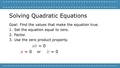 Thumbnail for Solve a quadratic equation by factoring video