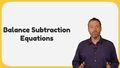 Thumbnail for Balance subtraction equations - up to two digits video