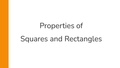 Thumbnail for Properties of squares and rectangles video