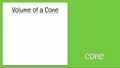 Thumbnail for Volume of cones video