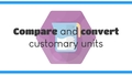 Thumbnail for Convert and compare customary units video