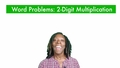 Thumbnail for Multiply a 2-digit number by a 2-digit number: word problems video
